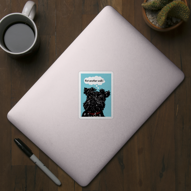 Miniature Schnauzer Funny Dog - not another walk by NattyDesigns